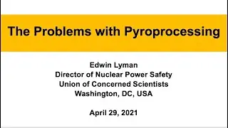 The Problems with Pyroprocessing