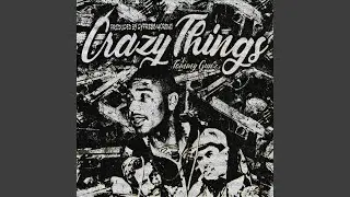 Crazy Things