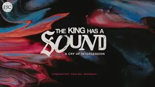 The King Has a Sound | FreshStart Revival Worship