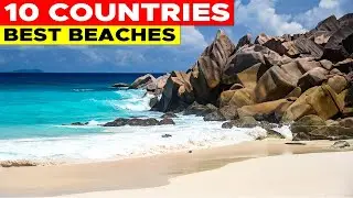 Best Beaches in the World |10 Countries with the Best Beaches | Best Beaches