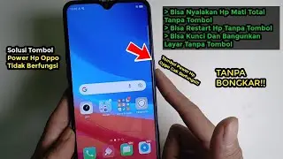 Cara Mengatasi Tombol Power Hp Oppo Tidak Berfungsi Tanpa Bongkar HP