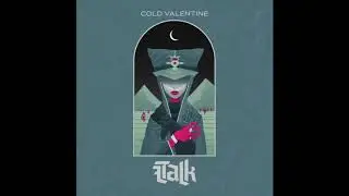 Talk - Cold Valentine - Single