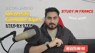 How to Apply in Public University France | Grenoble Alpes University | Complete Guide #studyinfrance