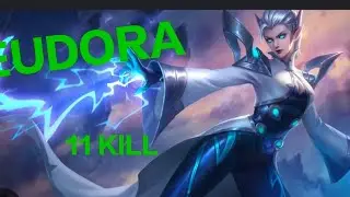 EUDORA 11 KILL.....MOBILE LEGENDS BANG BANG