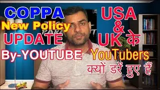 Coppa new youtube policy update and Made for kids content update