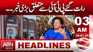 Late-Night Breaking News on PTI | Major Development Shocks Politics | 03AM Headlines ABN News