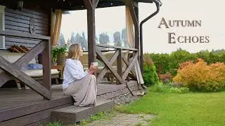 Autumn Echoes from our Calm Village | Ep. 26
