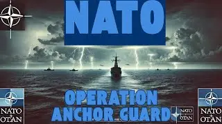 NATO Missions   Operation Anchor Guard