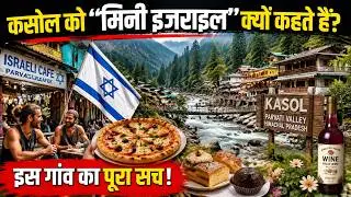 Kasol Village in Parvati Valley Himachal Pradesh- Explore This Mini Israel of India