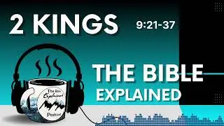 2 Kings 9:21-37 - Jezebel Dies