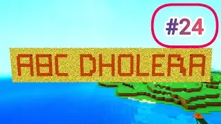 Day - 24 of Craft World | #minecraft | #minecraftabc | #games | #craftworld | ABC Dholera