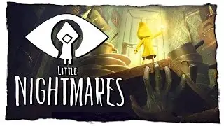 АТМОСФЕРНАЯ СКАЗКА ПРО КОШМАРЫ - ПЕРВЫЙ ВЗГЛЯД - Little Nightmares прохождение