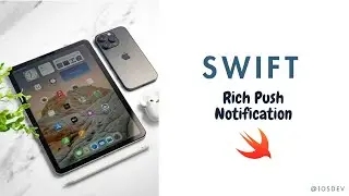 Rich Push Notification | Firebase | Xcode | Swift | iOS Tutorial | 2023