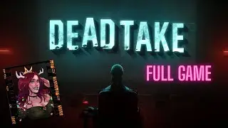 Jumpscared by Ben Starr and Neil Newbon - Dead Take - Full Game & Stream