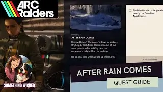 ARC Raiders Quest Guide: How to Complete the After Rain Comes Quest