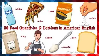 30 Food Quantities & Portions in American English | Speak Naturally About Food