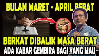 BULAN MARET - APRIL BERAT - ADA KABAR GEMBIRA BAGI YANG MAU