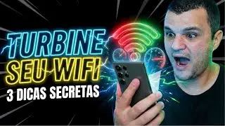 WI-FI LENTO? 3 AJUSTES SECRETOS PARA TURBINAR AINDA MAIS SUA CONEX&Atilde;O EM SEU CELULAR!