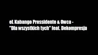 eL Kabango Pressidente & Owca - 