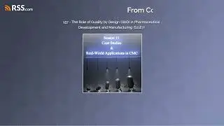 157 - The Role of Quality by Design (QbD) in Pharmaceutical Development and Manufacturing...