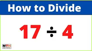 17 разделить на 4 (17&divide;4)