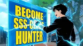 When a Weak Hunter Gains the Strongest System and Reaches SSS-Class First - Manhwa Recap