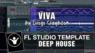 Deep House FL Studio Template - Vida by Diogo Claybson