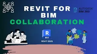 Revit for BIM Collaboration The Ultimate Guide I Revit 2026 I BIM 360