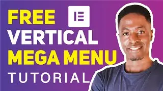 ELEMENTOR VERTICAL MEGA MENU TUTORIAL - How to create a vertical mega menu with elementor for free