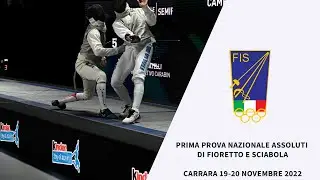 PRIMA PROVA NAZIONALE ASSOLUTI DI FIORETTO E SCIABOLA |PRIMA GIORNATA