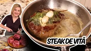 Cum să faci un Steak de Vită perfect acasă - fix ca la restaurant