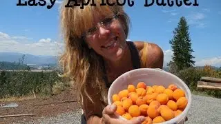 Off Grid Living: How To Make Apricot Butter