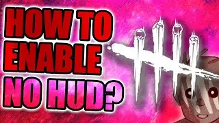 УЧЕБНОЕ ПОСОБИЕ ПО DBD NO HUD!