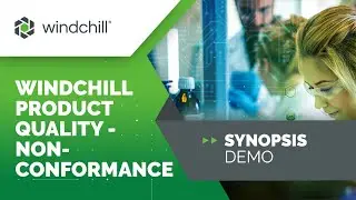 Windchill Product Quality &ndash; Nonconformance