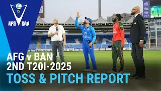 Toss & Pitch Report  | Afghanistan vs Bangladesh | T20I Series | Match 02 | ACB | 311U