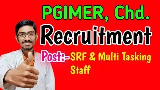 SRF & MTS | PGIMER Chandigarh Jobs | Chandigarh PGI Vacancy 2022 |Jobs at PGIMER Chd. |Chetan PGIMER