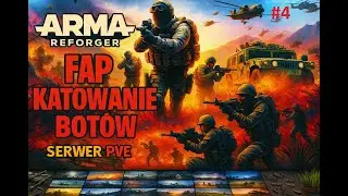 Arma Reforger - Katowanie Botów 4
