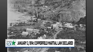 This Day in Oregon History - Jan. 2, 1914: Copperfield Martial Law declared