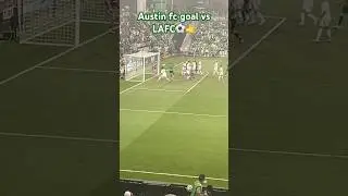 Austin FC goal 1-0 vs LAFC #viral #football #shorts @AustinFC