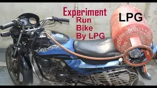 How to run a bike using LPG gas  || LPG GAS IN BIKE || EXPERIMENT