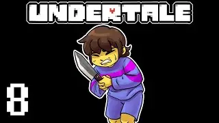 STREAM【Undertale】p. 8 - Child with a Weapon