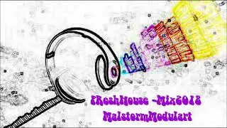 FreshHouse Mix2018 MalstormModulart