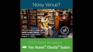 The CloseUp&reg; System for Classical Guitar vs. a Stereo Mic at a noisy venue - short