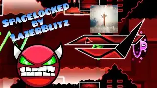 (Hard demon) Spacelocked by LazerBlitz 100% (All coins) + Jesus mod