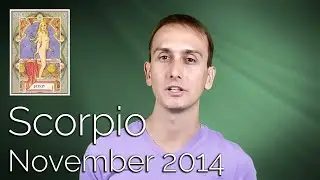 Scorpio November 2014 Horoscope - Sidereal Astrology & Oracle Reading