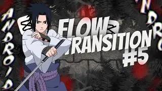Flow Transition | CapCut Tutorial #5