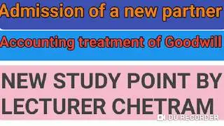 Admission of new partner part-4 treatment of goodwill