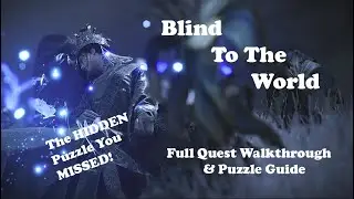 Blind To The World - Walkthrough Guide with Bonus HIDDEN Puzzle At The End! - Where Winds Meet (4K)