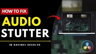 How To Fix Audio Stutter In Davinci Resolve | 2025