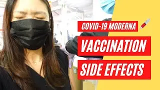 [Review] COVID-19 Moderna Vaccine Side Effects: After First Dose vs. Second Dose (May 2021)